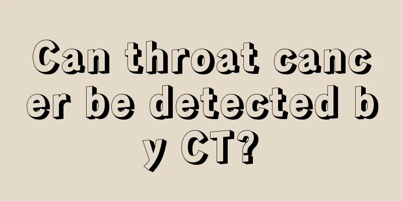 Can throat cancer be detected by CT?