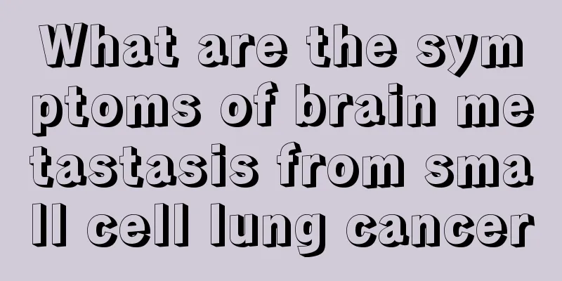 What are the symptoms of brain metastasis from small cell lung cancer