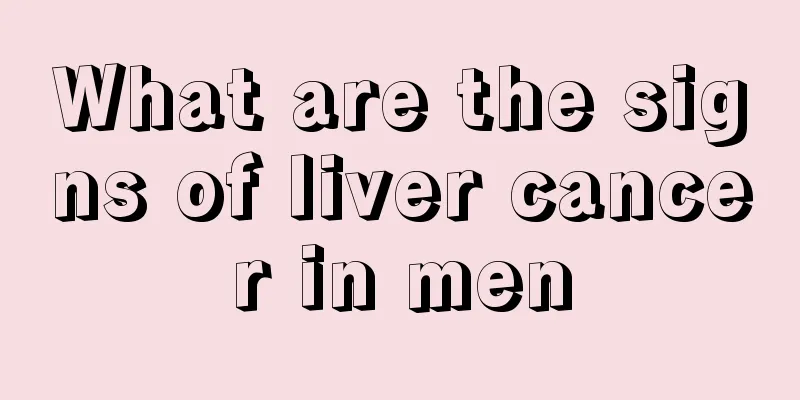 What are the signs of liver cancer in men