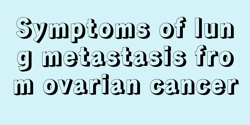 Symptoms of lung metastasis from ovarian cancer