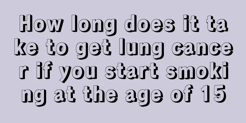 How long does it take to get lung cancer if you start smoking at the age of 15
