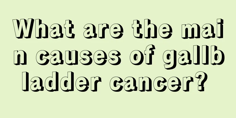What are the main causes of gallbladder cancer? 