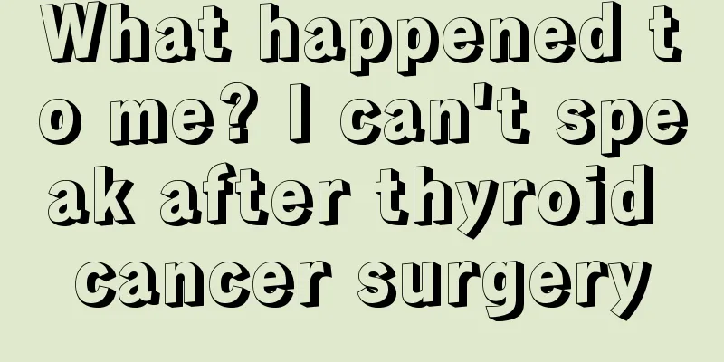 What happened to me? I can't speak after thyroid cancer surgery