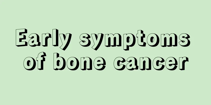Early symptoms of bone cancer