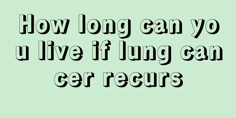 How long can you live if lung cancer recurs