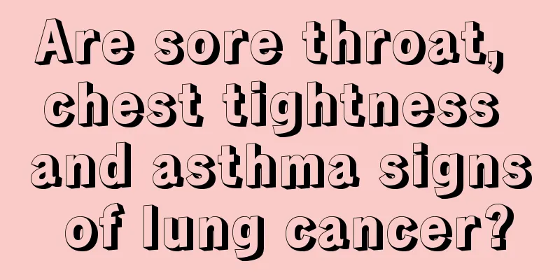 Are sore throat, chest tightness and asthma signs of lung cancer?