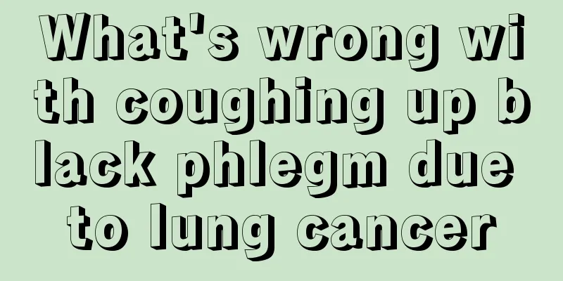 What's wrong with coughing up black phlegm due to lung cancer