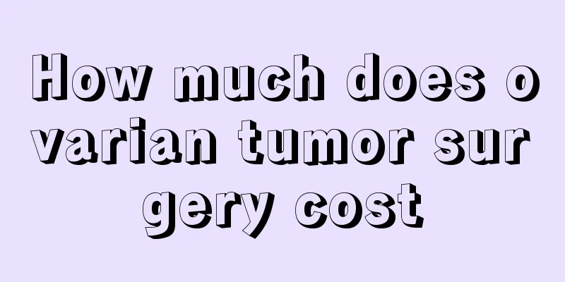 How much does ovarian tumor surgery cost