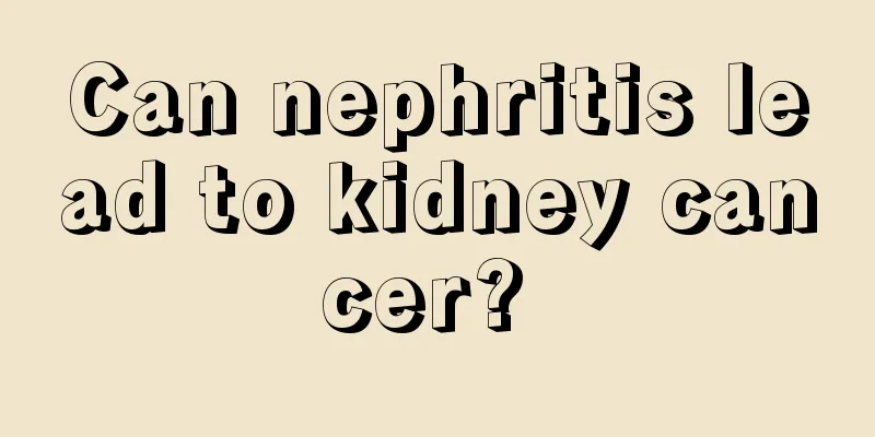Can nephritis lead to kidney cancer? 