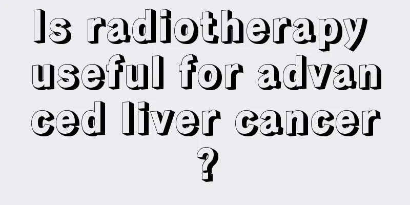 Is radiotherapy useful for advanced liver cancer?