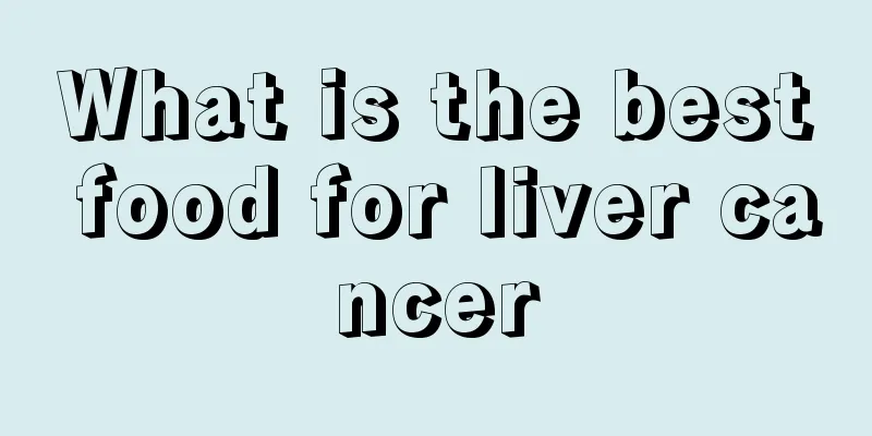 What is the best food for liver cancer