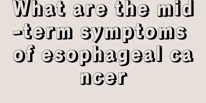 What are the mid-term symptoms of esophageal cancer
