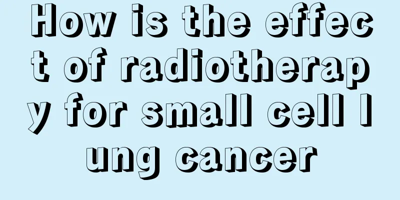 How is the effect of radiotherapy for small cell lung cancer