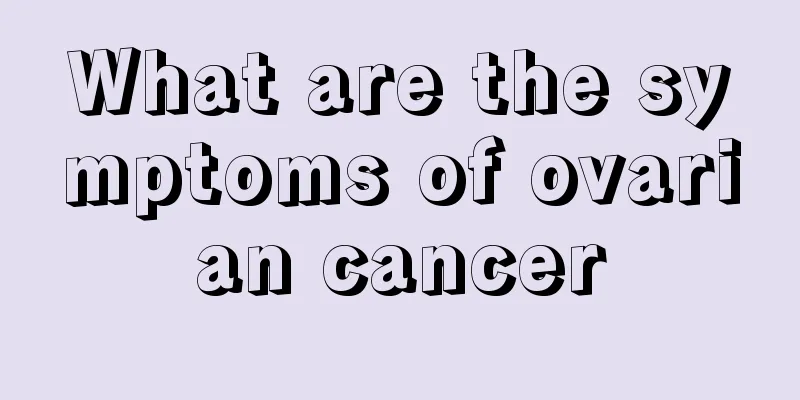 What are the symptoms of ovarian cancer