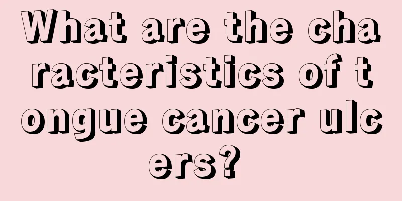 What are the characteristics of tongue cancer ulcers? 