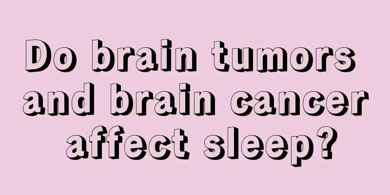 Do brain tumors and brain cancer affect sleep?