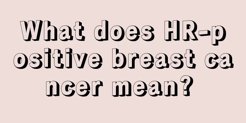 What does HR-positive breast cancer mean? 