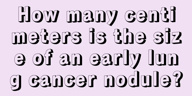 How many centimeters is the size of an early lung cancer nodule?