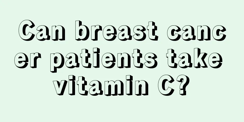 Can breast cancer patients take vitamin C?