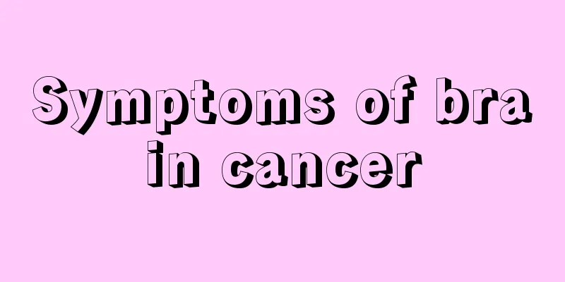 Symptoms of brain cancer