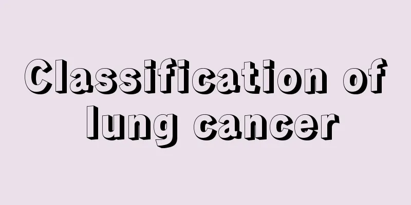 Classification of lung cancer