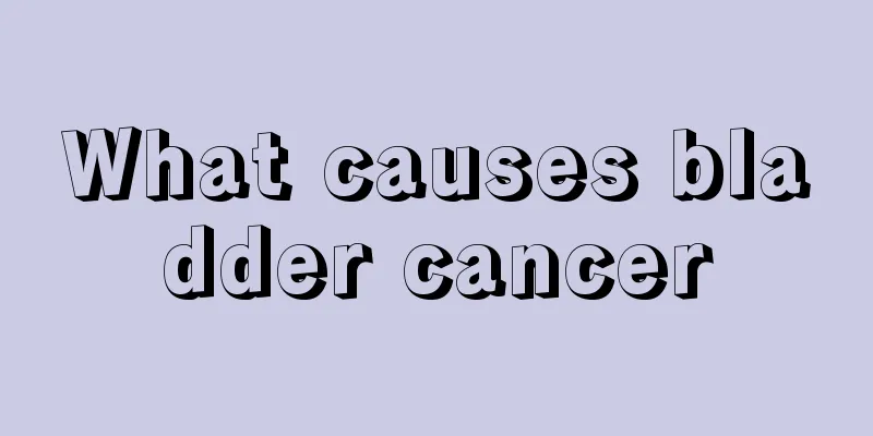 What causes bladder cancer