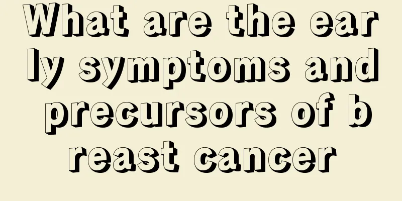 What are the early symptoms and precursors of breast cancer