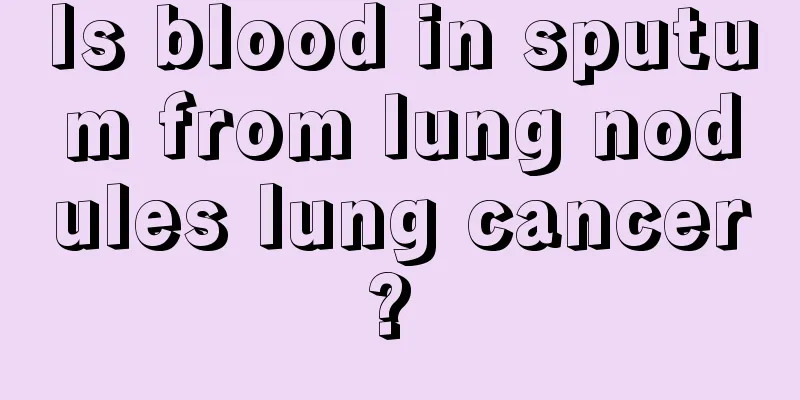 Is blood in sputum from lung nodules lung cancer? 