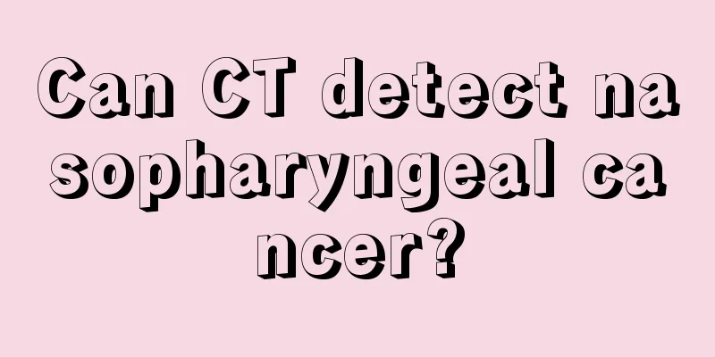 Can CT detect nasopharyngeal cancer?