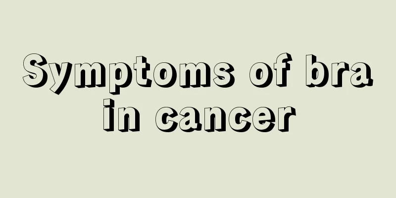 Symptoms of brain cancer