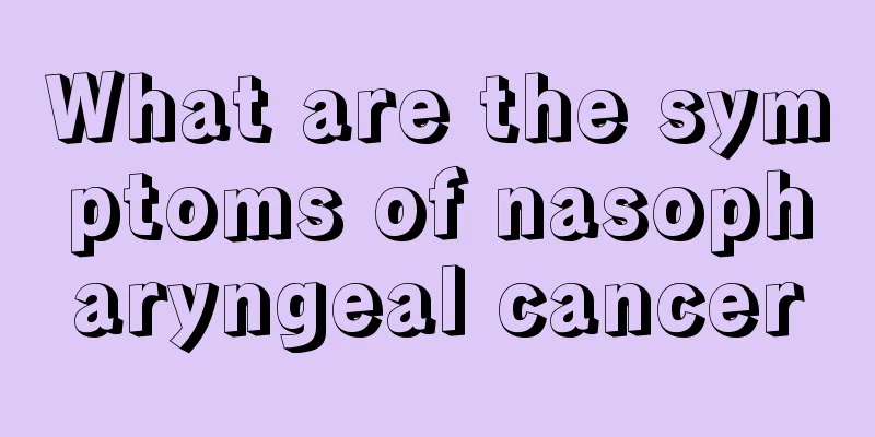 What are the symptoms of nasopharyngeal cancer