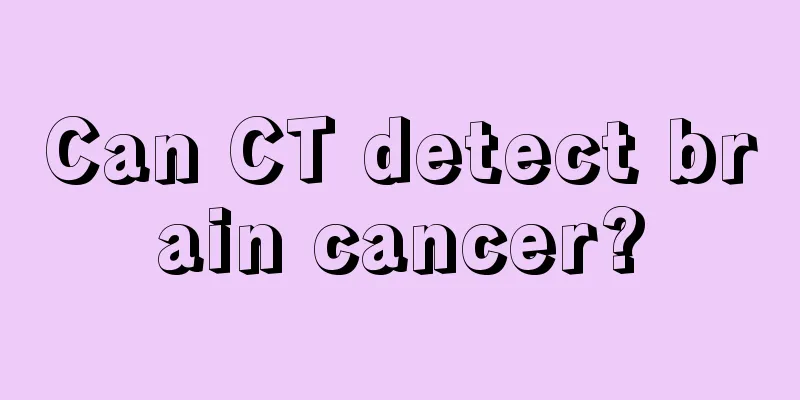 Can CT detect brain cancer?