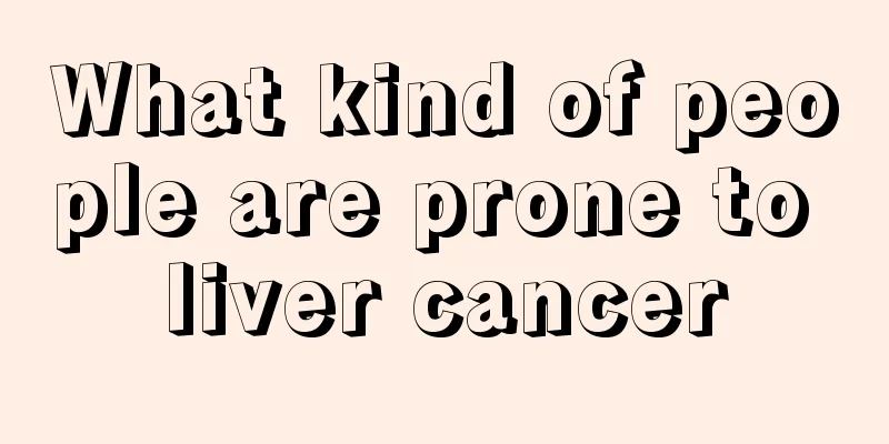 What kind of people are prone to liver cancer