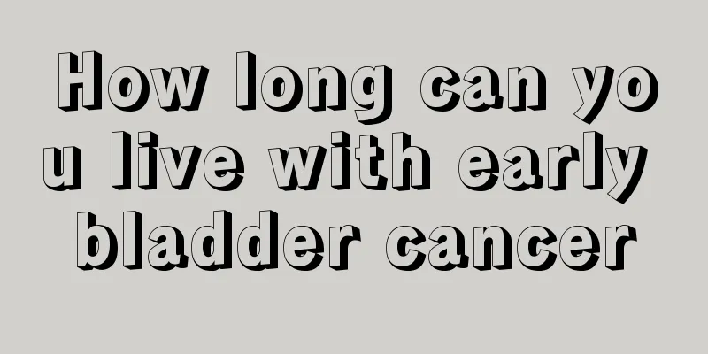 How long can you live with early bladder cancer