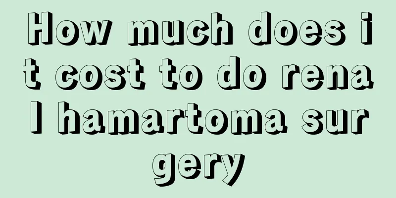 How much does it cost to do renal hamartoma surgery