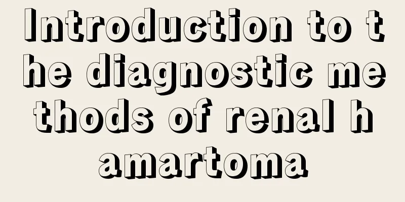 Introduction to the diagnostic methods of renal hamartoma