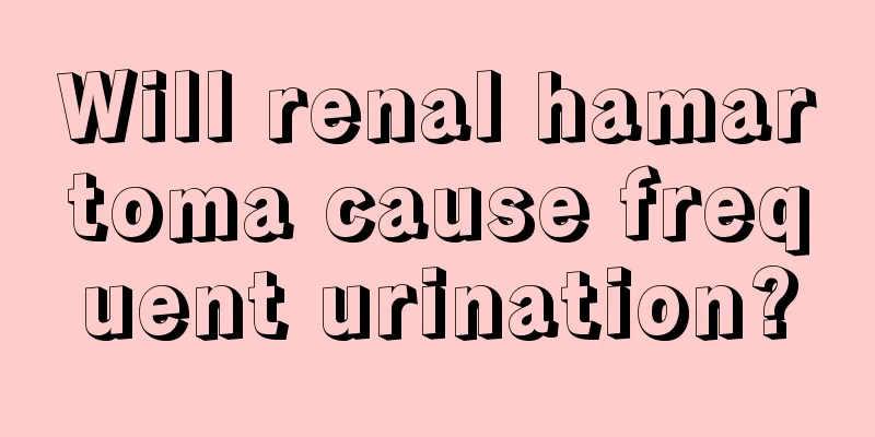 Will renal hamartoma cause frequent urination?