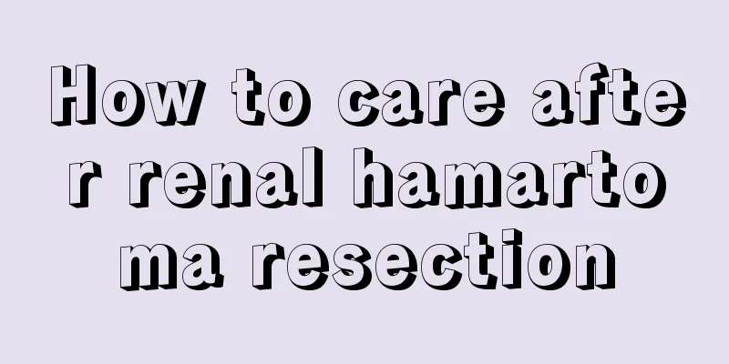 How to care after renal hamartoma resection