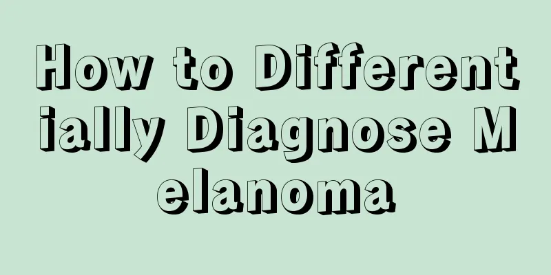 How to Differentially Diagnose Melanoma