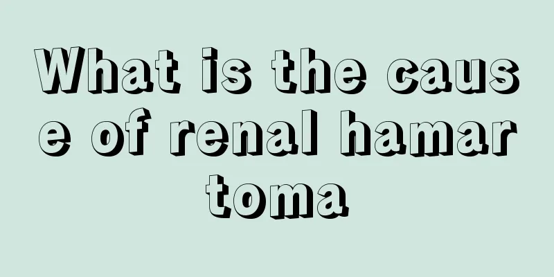 What is the cause of renal hamartoma