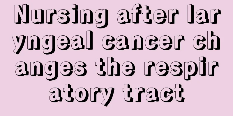 Nursing after laryngeal cancer changes the respiratory tract