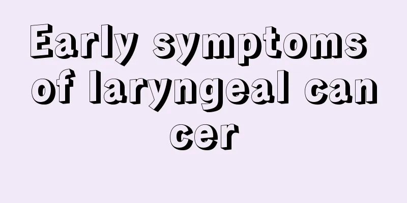 Early symptoms of laryngeal cancer