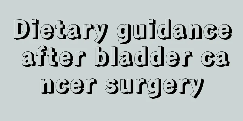 Dietary guidance after bladder cancer surgery