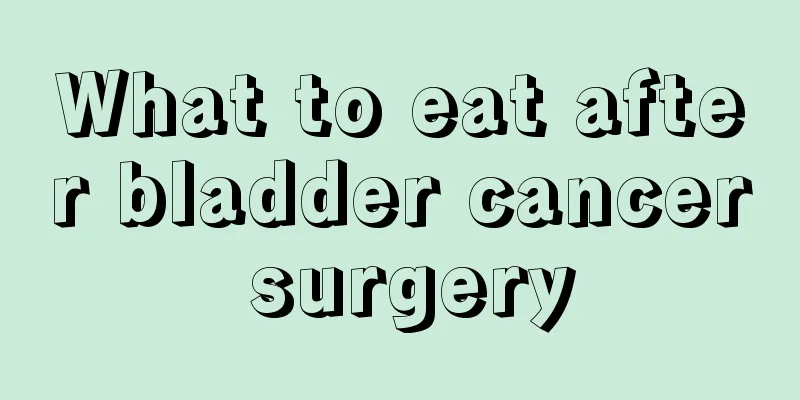 What to eat after bladder cancer surgery