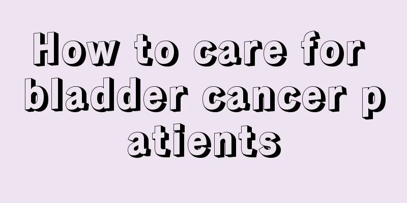 How to care for bladder cancer patients