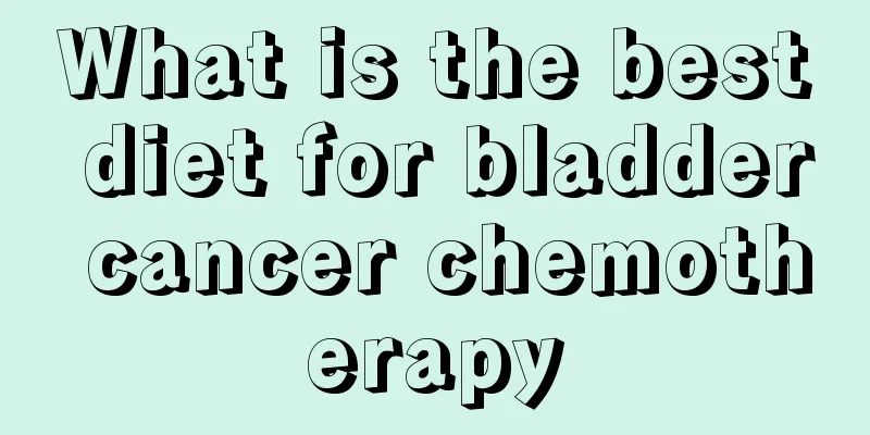What is the best diet for bladder cancer chemotherapy