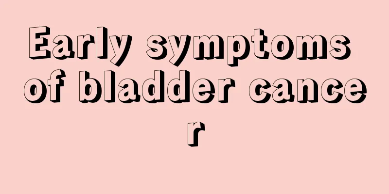 Early symptoms of bladder cancer