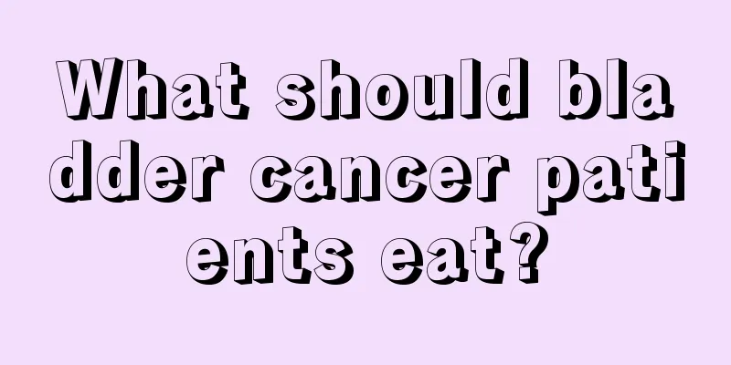 What should bladder cancer patients eat?