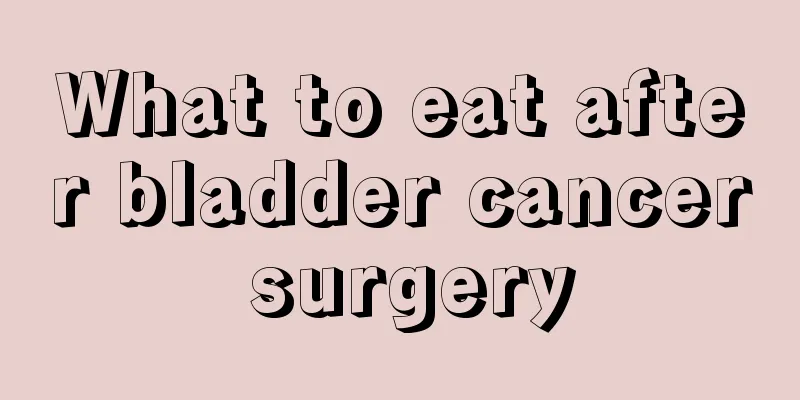 What to eat after bladder cancer surgery