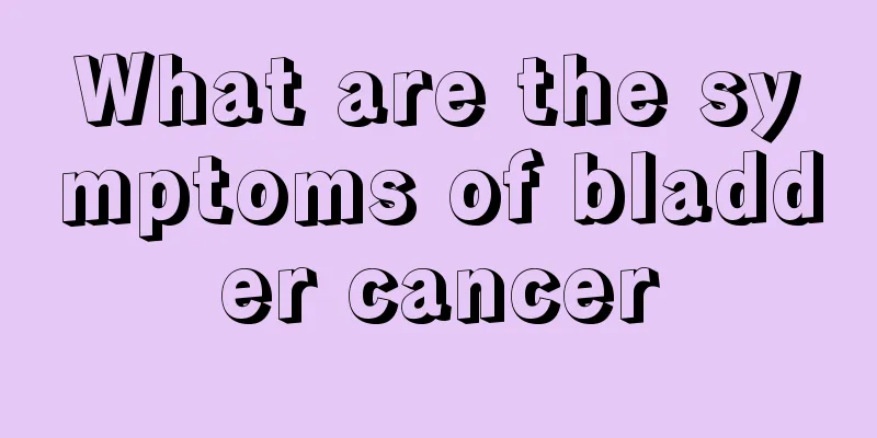 What are the symptoms of bladder cancer